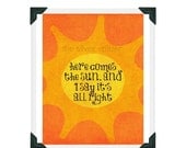 sale // Here Comes the Sun - Lyrics Typography - Quotation Art Print 8x10 - Beatles