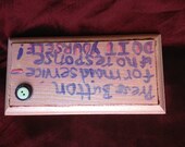 Maid Button-- Humorous Hand Painted Wooden Sign