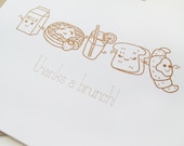 Thanks a Brunch Card.
