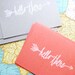 Hello There Arrow Card // Hand drawn Type // Gocco Printed // Coral Pink and Gray