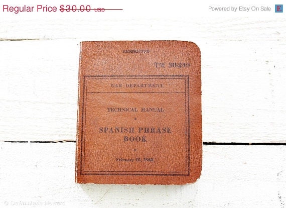 50% Off Sale 1943 War Department Spanish Phrase Book Vintage Military Book