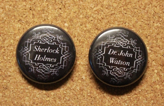 1" Inch Badge - Sherlock Holmes - Dr John Watson - Ornate