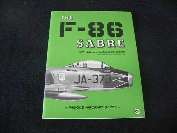 The F-86 Sabre/The Famous Aircraft Series