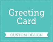 Custom Printable Greeting Card