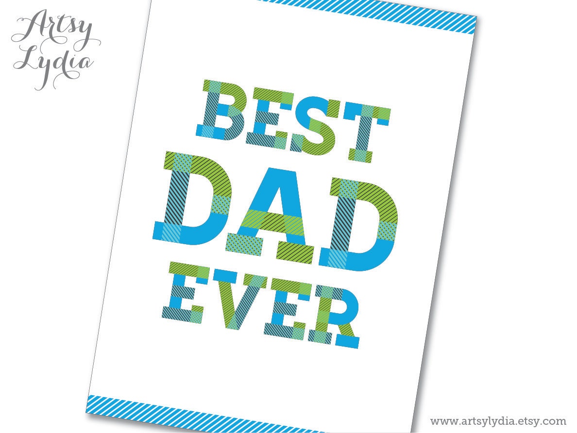 Best Dad Ever - Printable Father's Day Card