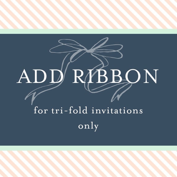 ADD RIBBON to Tri-fold Invitation, Custom Printed Option Il_170x135