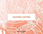 Custom Listing / reserved for Lacy