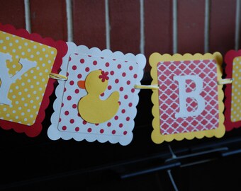 Rubber Duck Birthday Banner, Happy Birthday banner, Rubber Duck Birthday Party, Duck Theme, Red Yellow