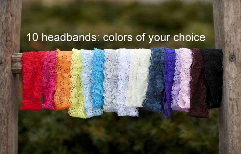Lace Headbands - Stretch Elastic Lace Baby Headbands - Set of 10 - 1" Lace Headbands - Elastic Lace Baby Headbands - You Pick Colors