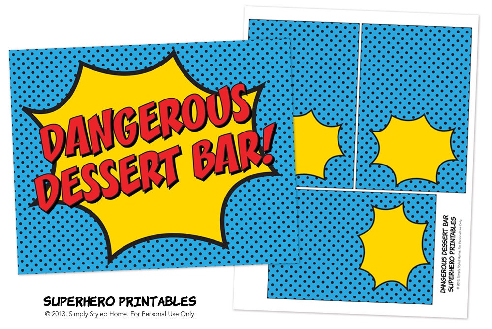 INSTANT DOWNLOAD - Dangerous Dessert Bar - Superhero Printables