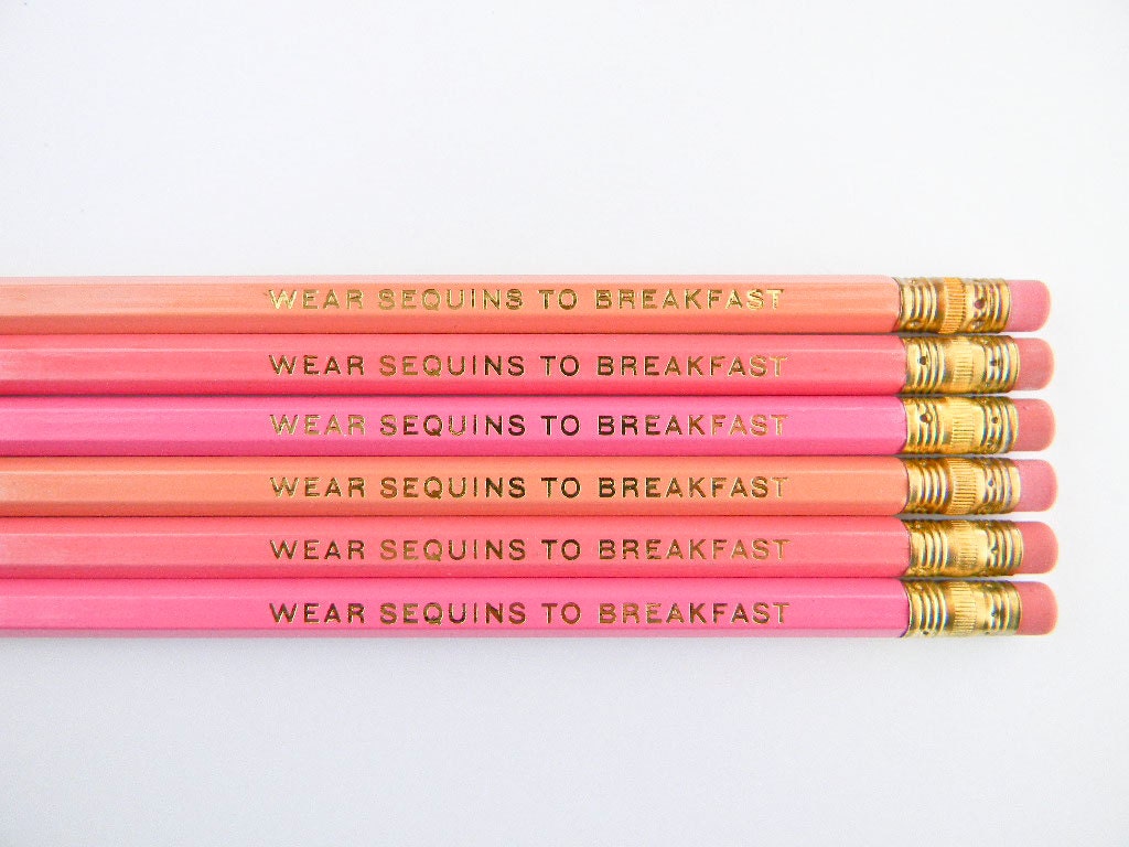 Wear Sequins to Breakfast Pencils - Pink, Salmon, & Gold , Set of 6 - AmandaCatherineDes