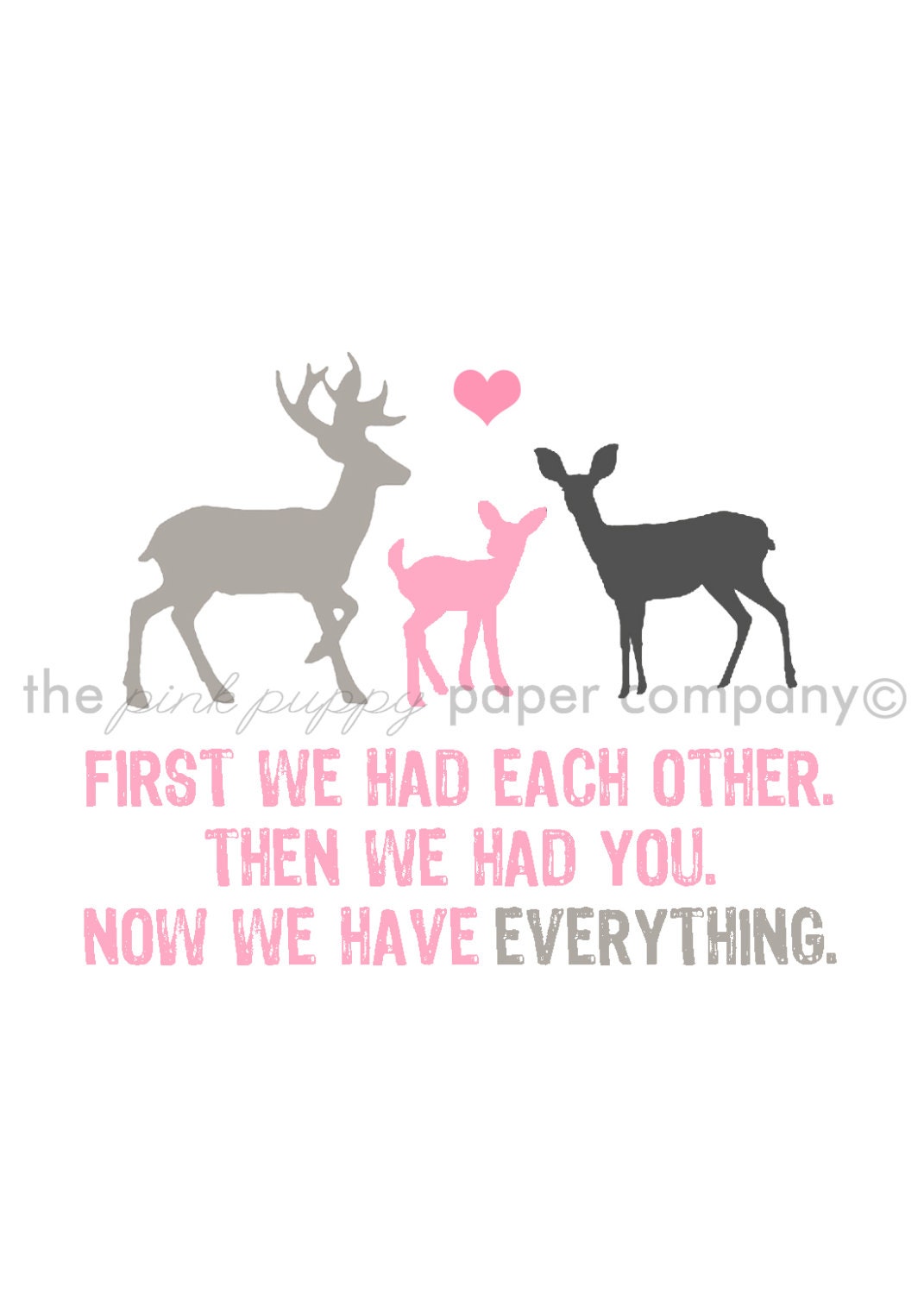 Now We Have Everything 5x7 Deer Family Print (you choose your colors)