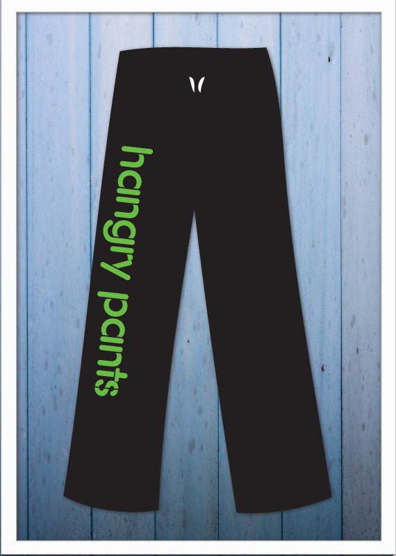 Hangry Pants Sweats