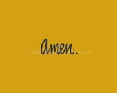 Amen. Inspirational Art Print, Yellow and Grey, Hand Lettered Print.