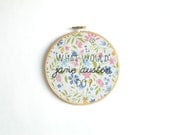 What Would Jane Austen Do embroidery hoop wall art