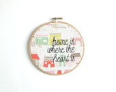 where the heart is embroidery hoop wall art