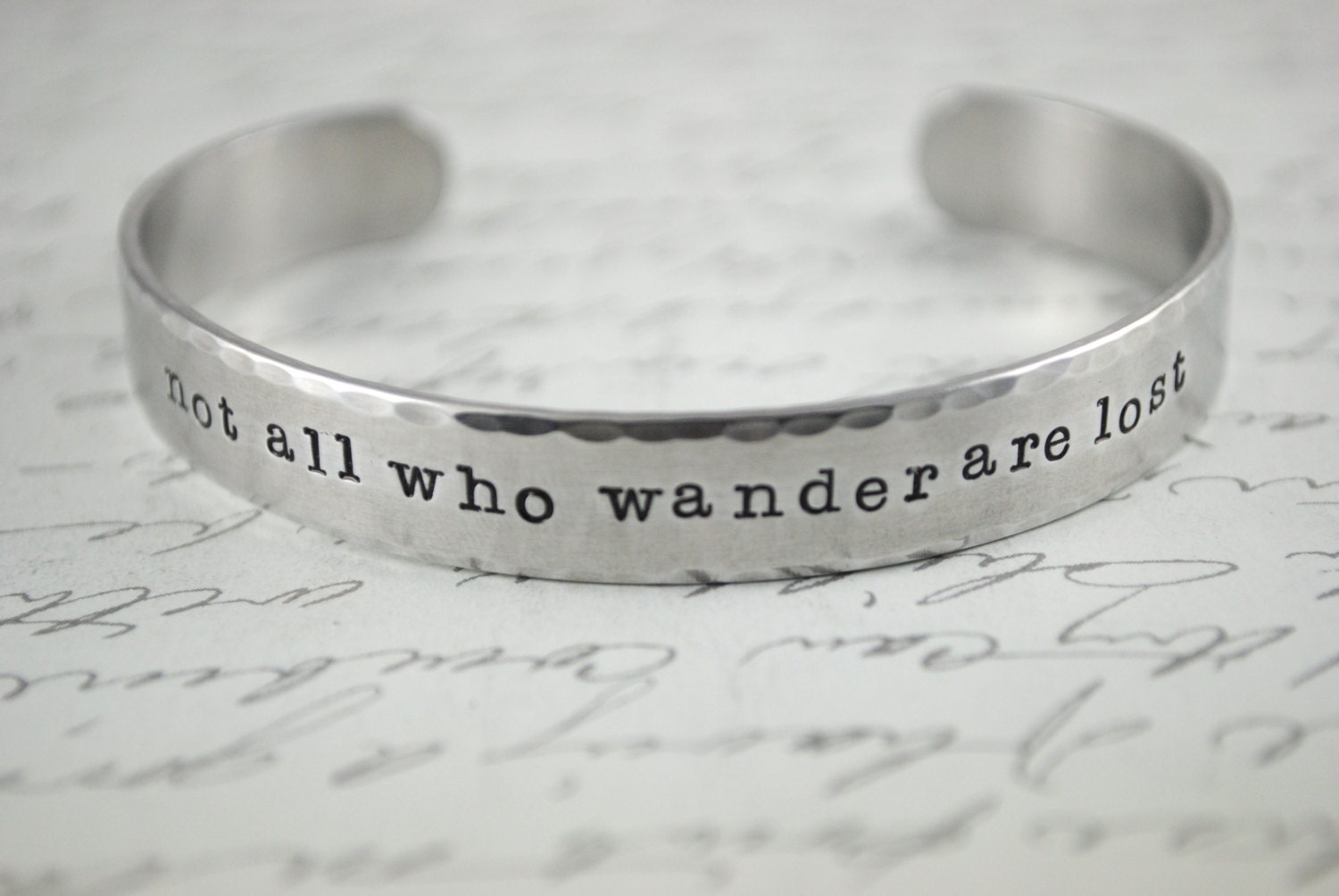 Not all Who Wander are Lost Hand Stamped Cuff Bracelet