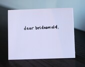 Dear Bridesmaid Card