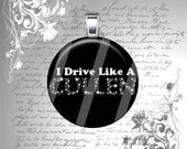 SHOPWIDE SALE - I Drive Like a Cullen - Twilight Inspired - Sparkly Letters - 1 Inch Glass Circle Pendant Necklace