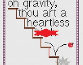 The Big Bang Theory Sheldon gravity quote - counted cross stitch PDF pattern