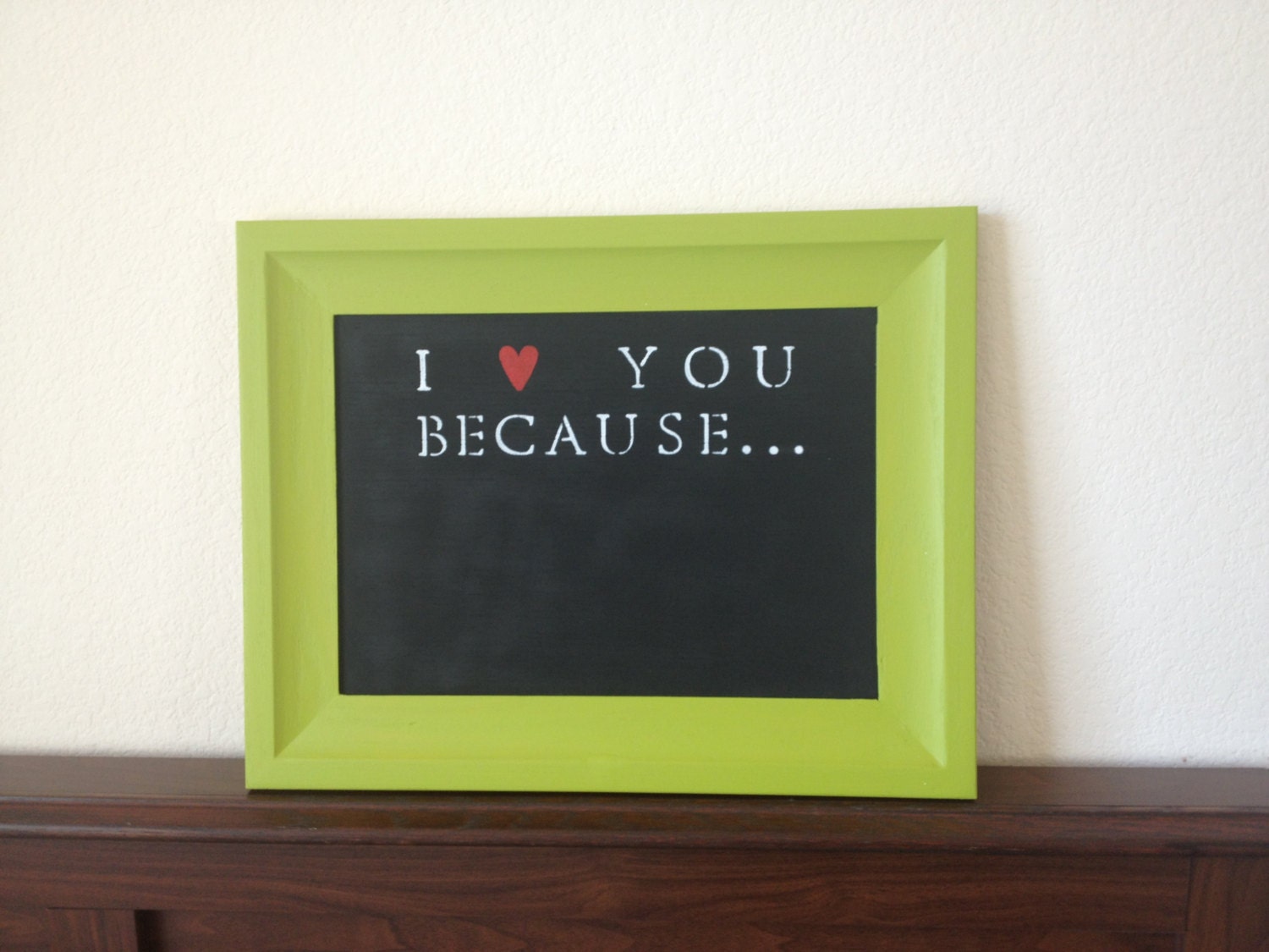 H A N D M A D E // I Love You Because... Chalkboard (Chartreuse) green gray wedding gift anniversary decor wall