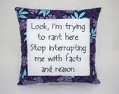 Funny Cross Stitch Pillow, Purple Pillow, Ranting Quote