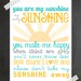 You Are My Sunshine, My only sunshine