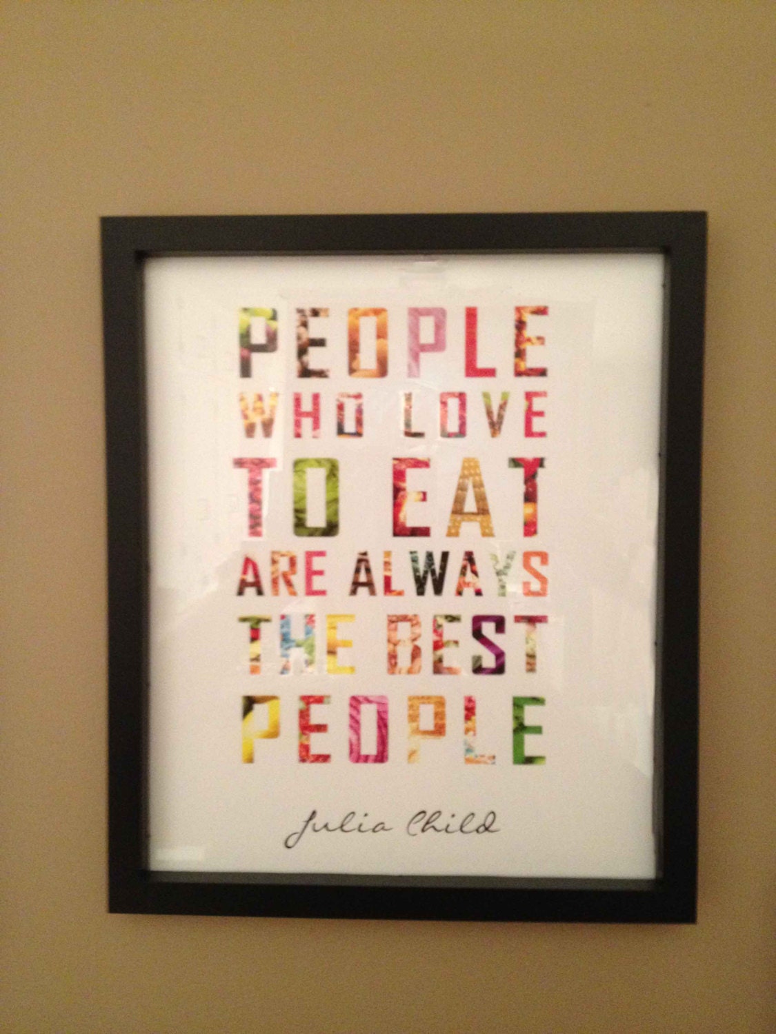 Kitchen Art JULIA CHILDS "People who love to eat" 11x14