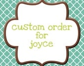 custom order for joyce