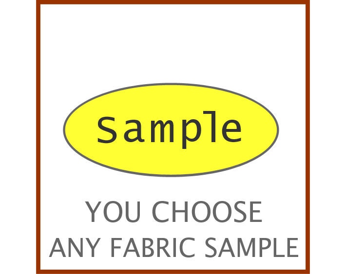 SAMPLE of YOUR CHOICE - Any Fabric