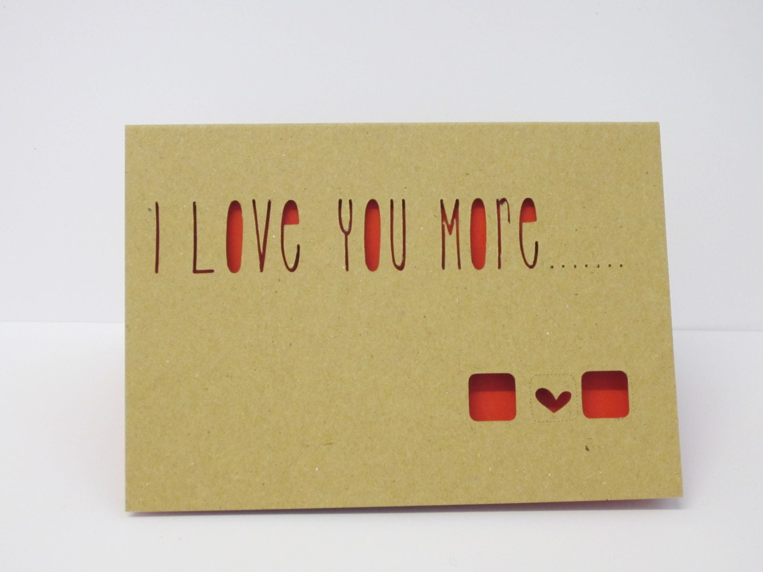 No, I love you more papercut card