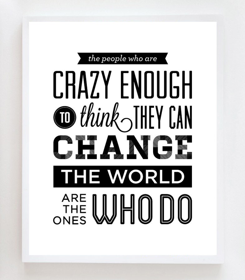 8x10 Change The World Black White Wall Art Print
