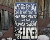 So God Made A Farmer handmade distressed wood sign