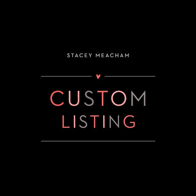 Custom listing for Francie