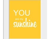 Valentine-Love Print-Poster-Nursery Print-Typography Print-Home Decor-Inspirational Quote-You Are My Sunshine