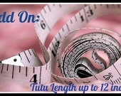 Add On: Add up to 12 Inches of Length Option to Your Tutu Skirt