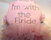 Doggie "I'm With the Bride" Tutu T-shirt, Swarovski Crystal Dog Shirt with Tutu Ruffle,Dog Bridal