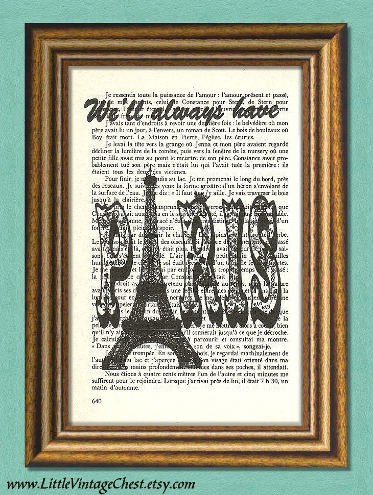 We'll ALWAYS HAVE PARIS -Dictionary art print -  Casablanca Movie Quote - Book page print- Antique Book Page upcycled - littlevintagechest