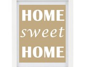 Home Sweet Home, Inspirational Quote,  Shabby Chic Home Decor, Typography Art Print, Taupe, Customizable, 8 x 10 Print