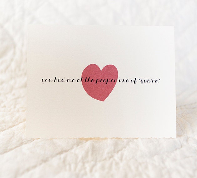 Grammar lovers' Valentine Card - 4x5 folded card with envelope - You had me at the proper use of "you're"