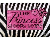 MA393 - Princess Sleeps Here