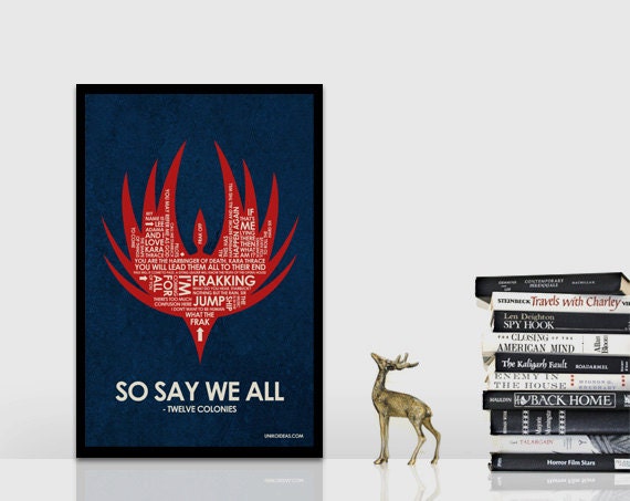 Battlestar Galactica Quote Poster - 11 x 17