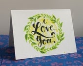 I Love You Greeting Card. 5x7 Hand Inked. One of A Kind. Spring Wreath