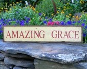 AMAZING GRACE sign - Handmade Signs - Rustic and Primitive Home Decor - Inspirational - Wall Hanging - Salvaged Wood - Yellow