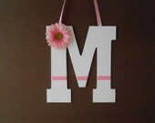 Painted Wooden Letter -  Initial - Hand Painted Letter -  Wall Decor - Door Decor - Wreath - Gerber Daisy - Graduation Gift - Dorm Decor