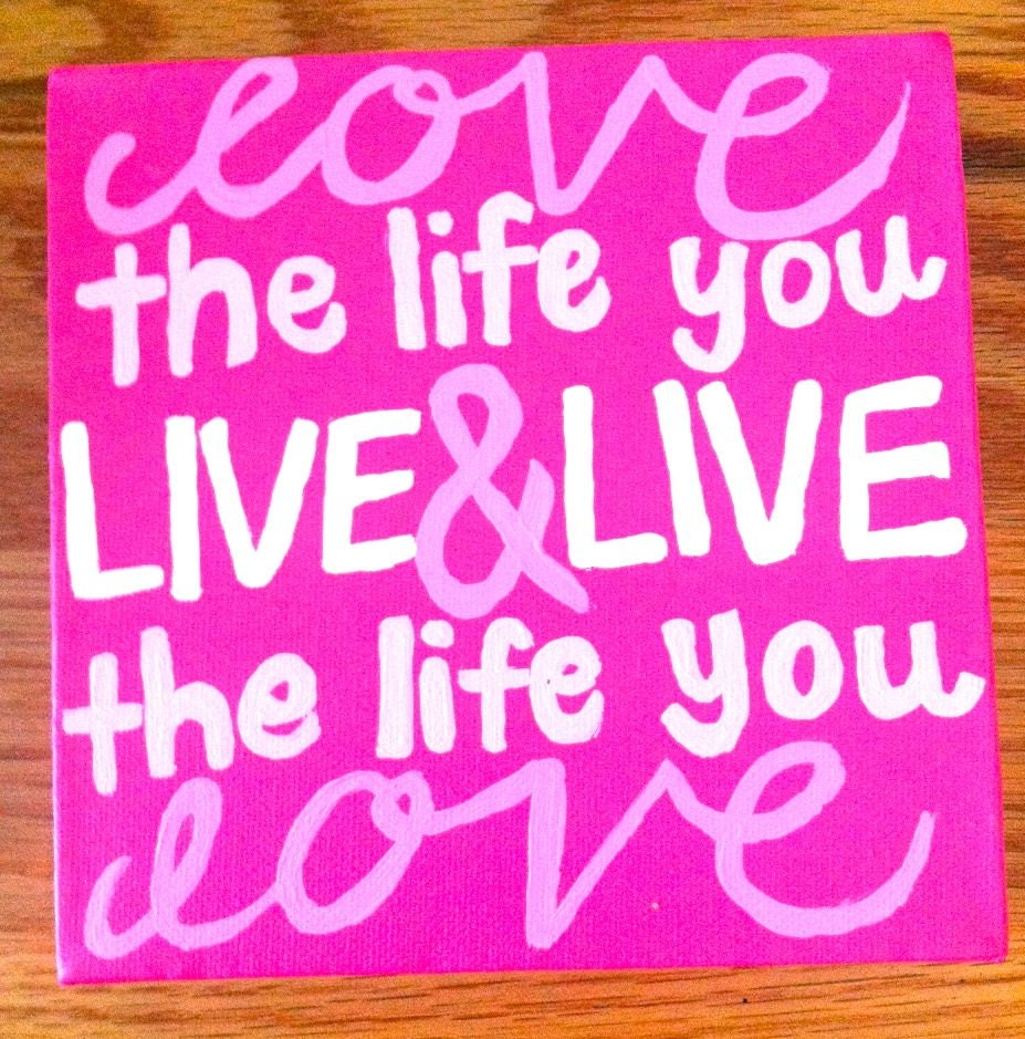 Canvas Painting - Love Life Quote