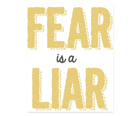 INSTANT DOWNLOAD Printable Typography Print, Fear is a Liar Quote, Quote Art, Wall Decor, Home Decor, Housewarming Gift