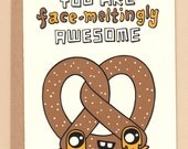 face-meltingly awesome pretzel card