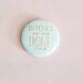 Bitches Get Stuff Done Button