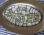 Broken China Mosaic Tray - Word Art- "So Busted" - Vintage Stainless Steel Tray - Cheeky Picassiette